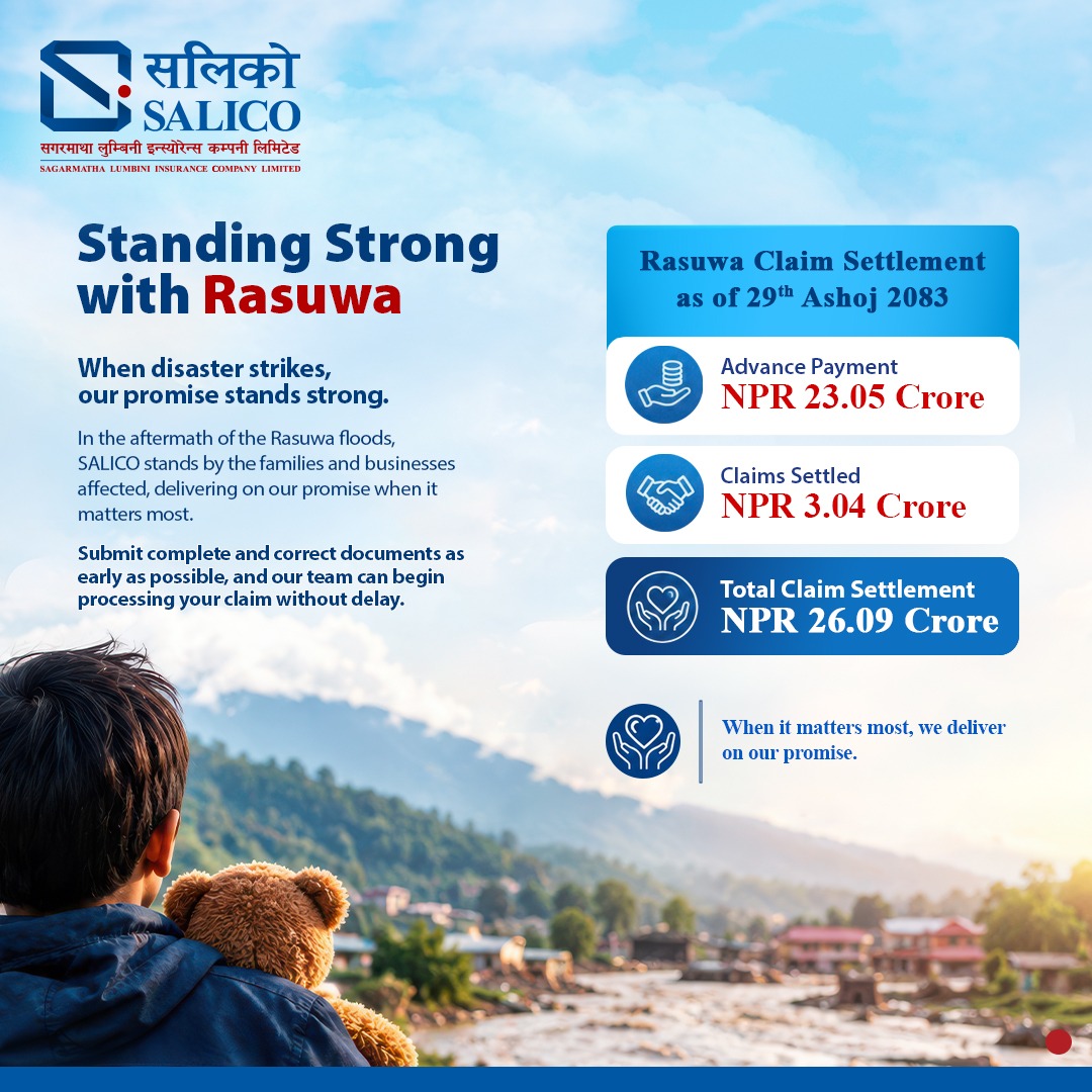 दुई महिना नपुग्दै रसुवा बाढी प्रभावित क्षेत्रमा सलिकोद्वारा रु. २६ करोडभन्दा बढीको बीमा दाबी भुक्तानी